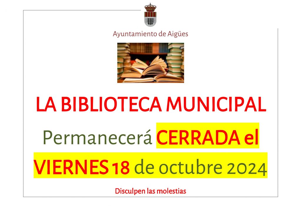 Biblioteca Municipal Cerrada el 18 de Octubre 2024